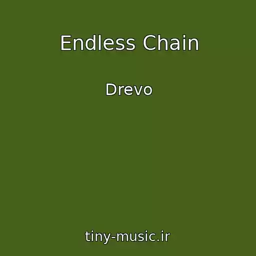 کاور آهنگ Endless Chain از Drevo