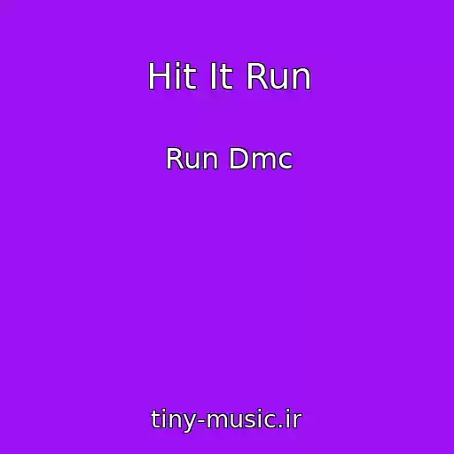 کاور آهنگ Hit It Run از Run Dmc