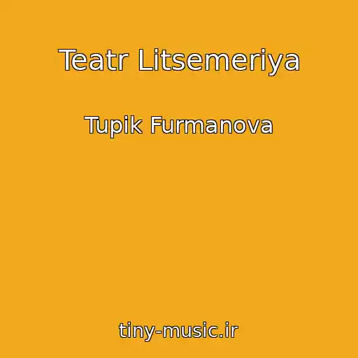کاور آهنگ Teatr Litsemeriya از Tupik Furmanova