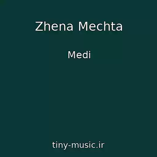 کاور آهنگ Zhena Mechta از Medi