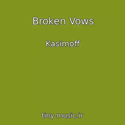 کاور آهنگ Broken Vows از Kasimoff