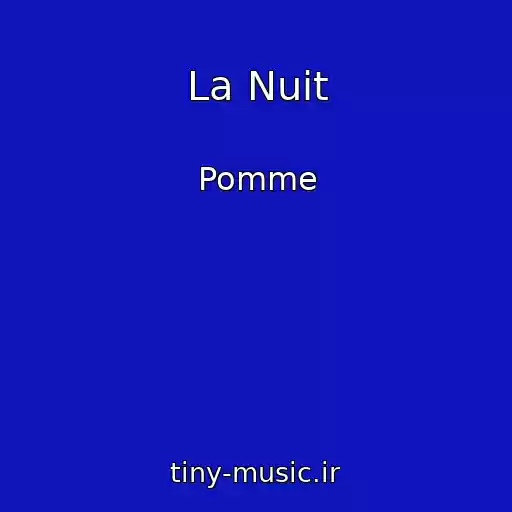 کاور آهنگ La Nuit از Pomme