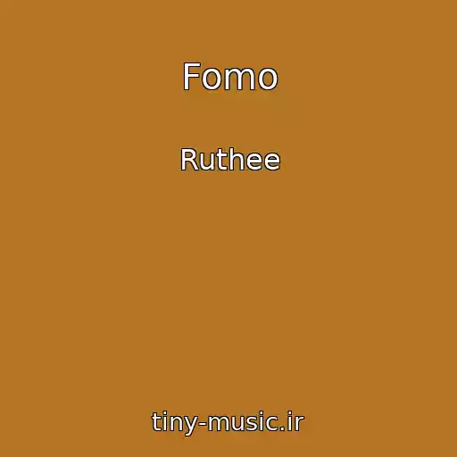 کاور آهنگ Fomo از Ruthee