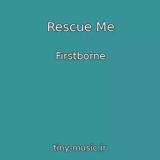 کاور آهنگ Rescue Me از Firstborne