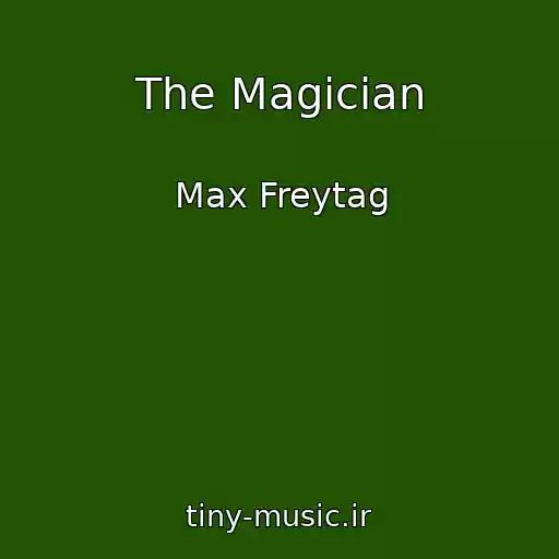 کاور آهنگ The Magician از Max Freytag