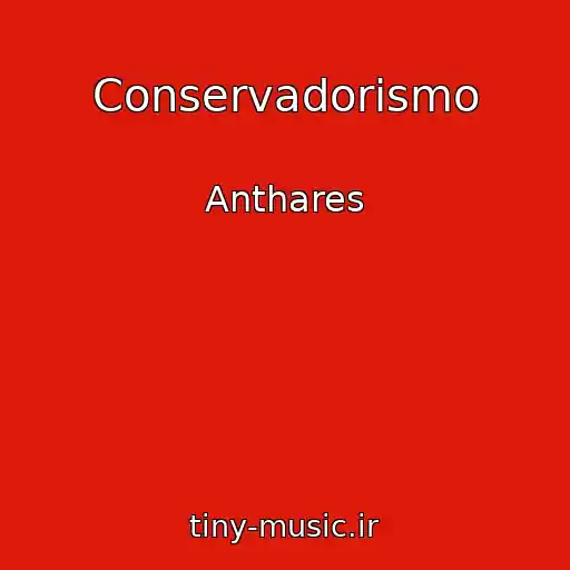 کاور آهنگ Conservadorismo از Anthares