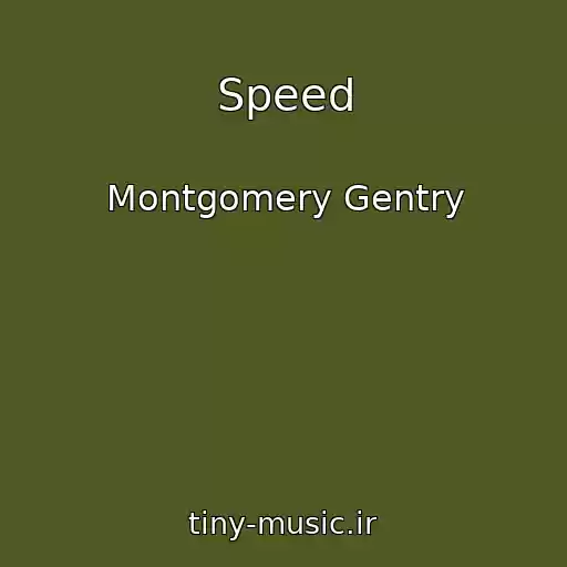 کاور آهنگ Speed از Montgomery Gentry