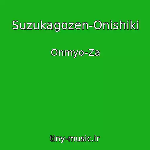 کاور آهنگ Suzukagozen-Onishiki از Onmyo-Za