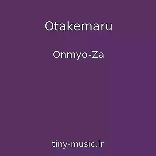 کاور آهنگ Otakemaru از Onmyo-Za