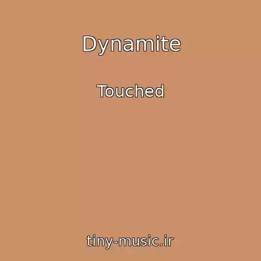 کاور آهنگ Dynamite از Touched