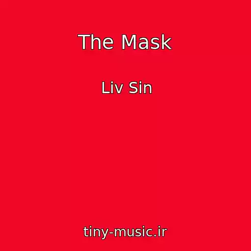 کاور آهنگ The Mask از Liv Sin