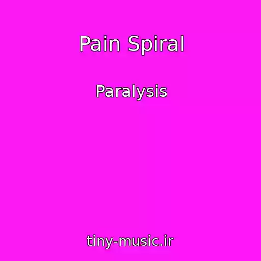 کاور آهنگ Pain Spiral از Paralysis