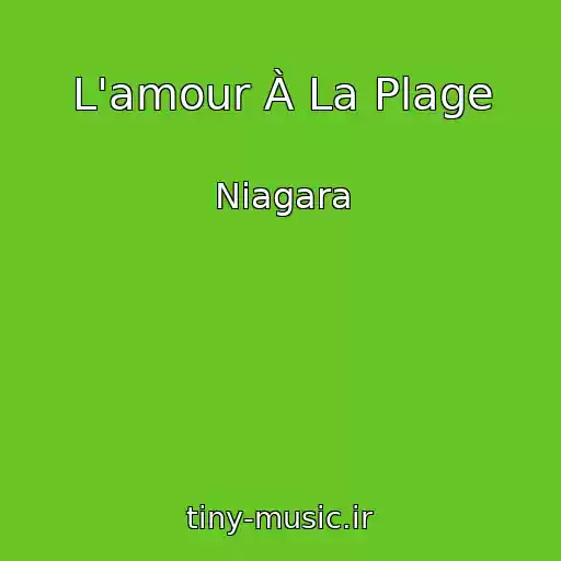 کاور آهنگ L'amour À La Plage از Niagara