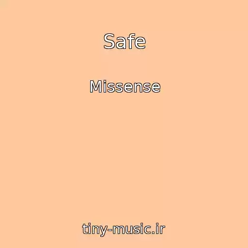 کاور آهنگ Safe از Missense