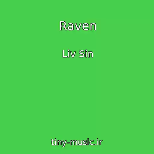 کاور آهنگ Raven از Liv Sin