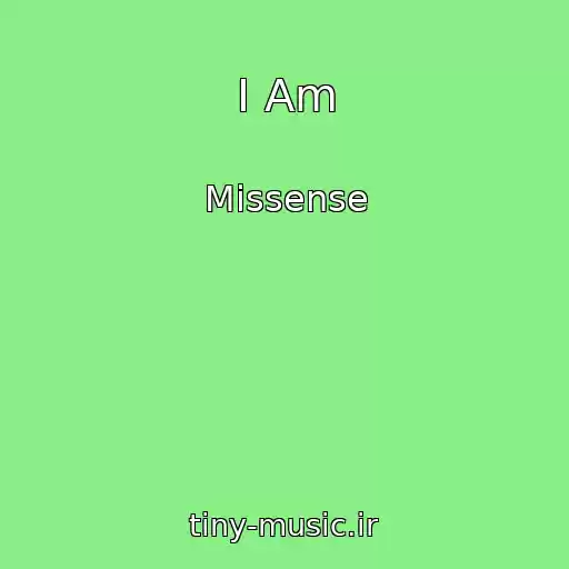 کاور آهنگ I Am از Missense