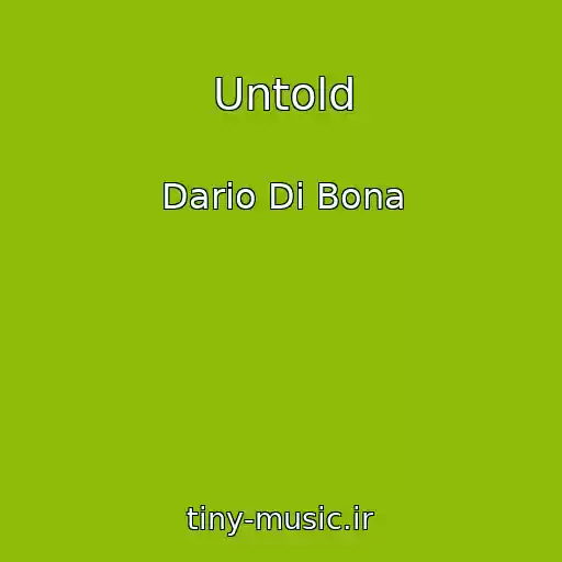کاور آهنگ Untold از Dario Di Bona