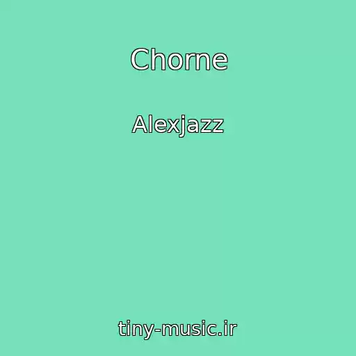 کاور آهنگ Chorne از Alexjazz