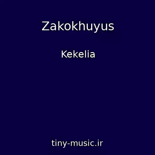 کاور آهنگ Zakokhuyus از Kekelia