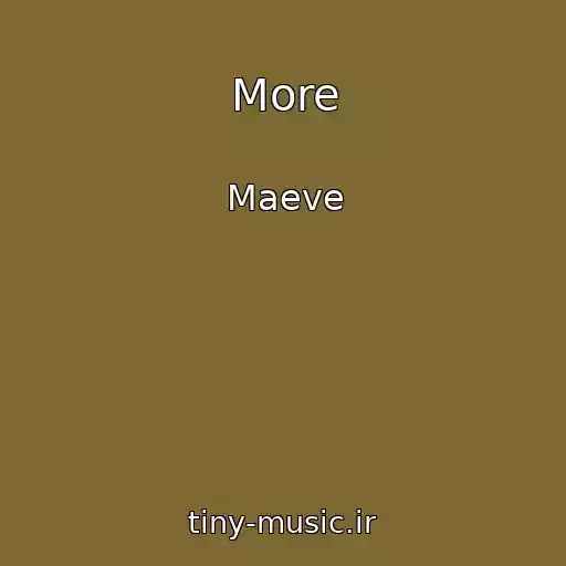 کاور آهنگ More از Maeve