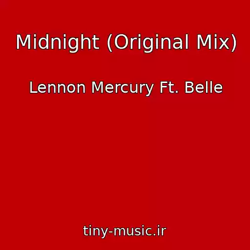 کاور آهنگ Midnight (Original Mix) از Lennon Mercury Ft. Belle