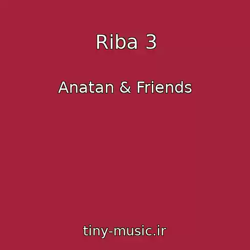 کاور آهنگ Riba 3 از Anatan & Friends