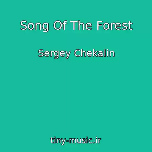 کاور آهنگ Song Of The Forest از Sergey Chekalin