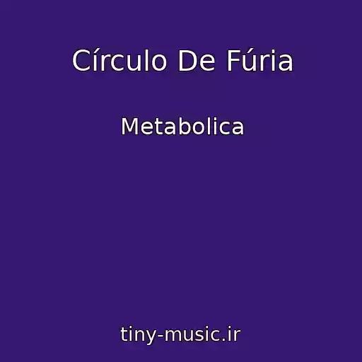کاور آهنگ Círculo De Fúria از Metabolica