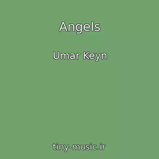 کاور آهنگ Angels از Umar Keyn