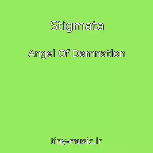 کاور آهنگ Stigmata از Angel Of Damnation
