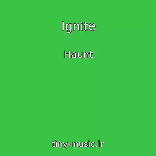 کاور آهنگ Ignite از Haunt