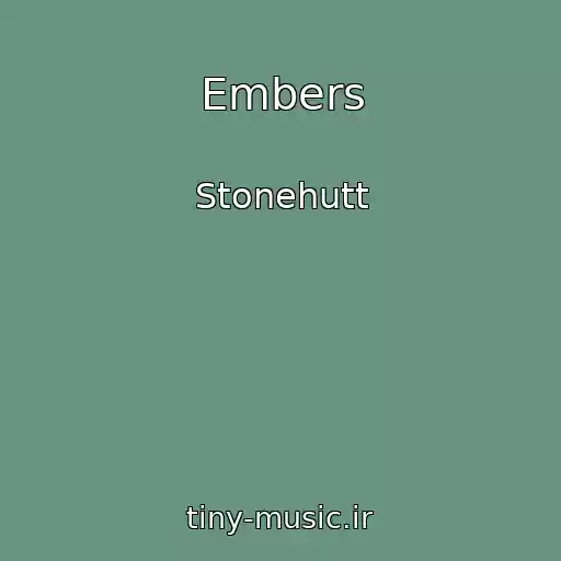 کاور آهنگ Embers از Stonehutt