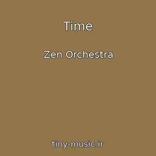 کاور آهنگ Time از Zen Orchestra