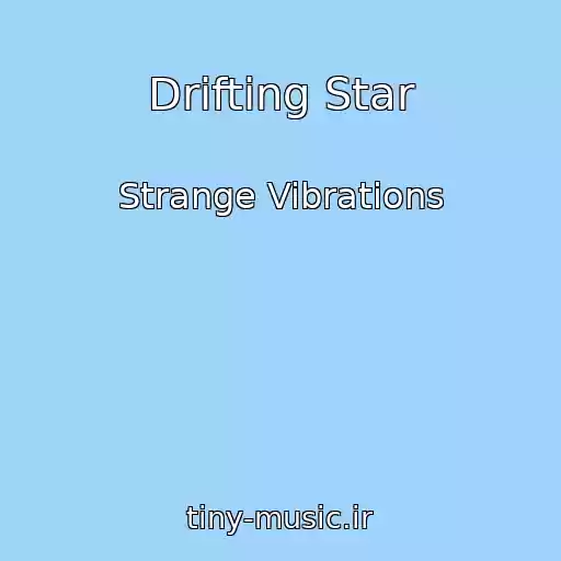 کاور آهنگ Drifting Star از Strange Vibrations