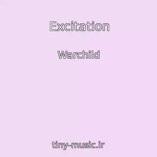 کاور آهنگ Excitation از Warchild