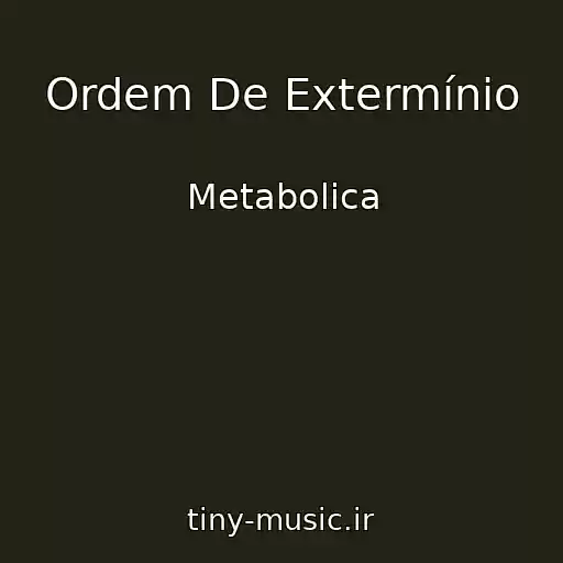 کاور آهنگ Ordem De Extermínio از Metabolica