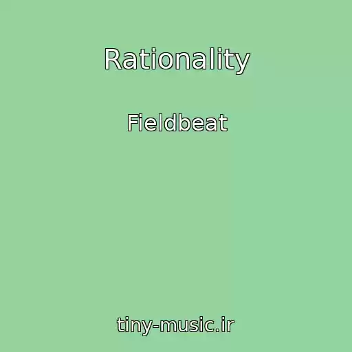 کاور آهنگ Rationality از Fieldbeat