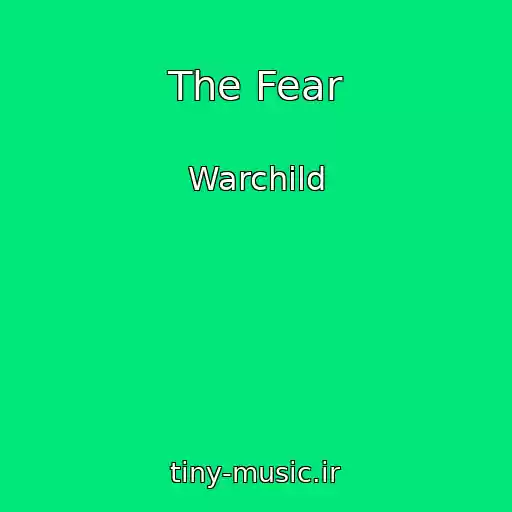کاور آهنگ The Fear از Warchild