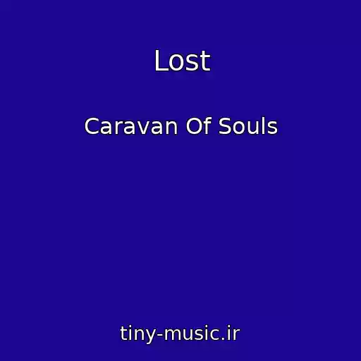 کاور آهنگ Lost از Caravan Of Souls