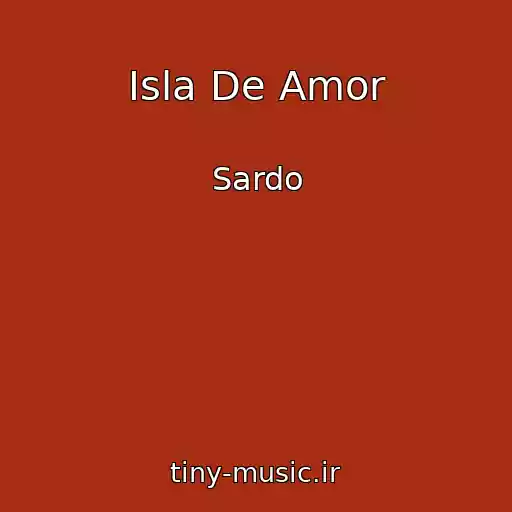 کاور آهنگ Isla De Amor از Sardo