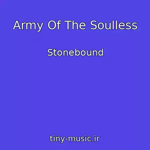 کاور آهنگ Army Of The Soulless از Stonebound
