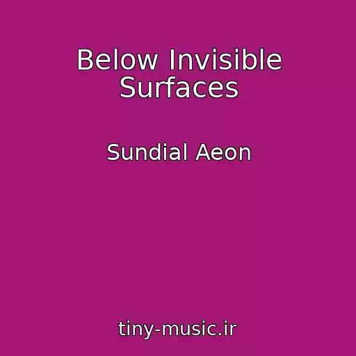 کاور آهنگ Below Invisible Surfaces از Sundial Aeon
