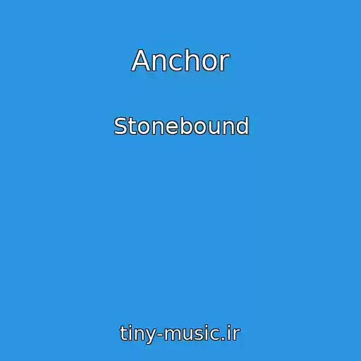 کاور آهنگ Anchor از Stonebound