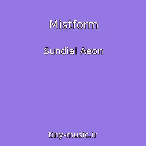 کاور آهنگ Mistform از Sundial Aeon