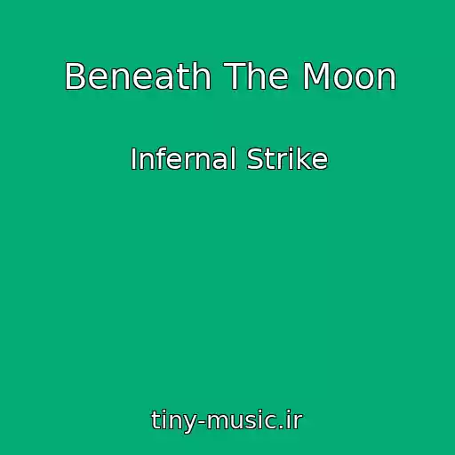 کاور آهنگ Beneath The Moon از Infernal Strike
