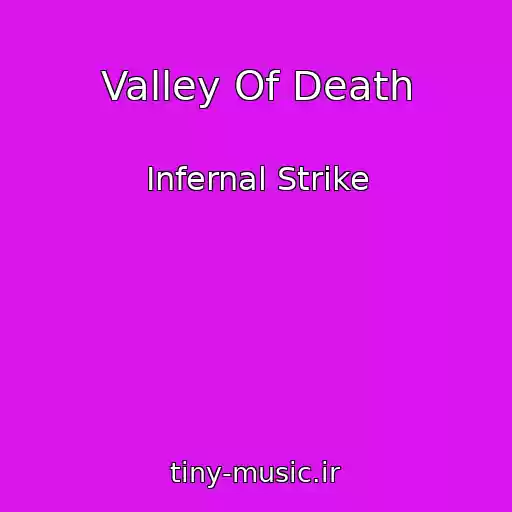 کاور آهنگ Valley Of Death از Infernal Strike