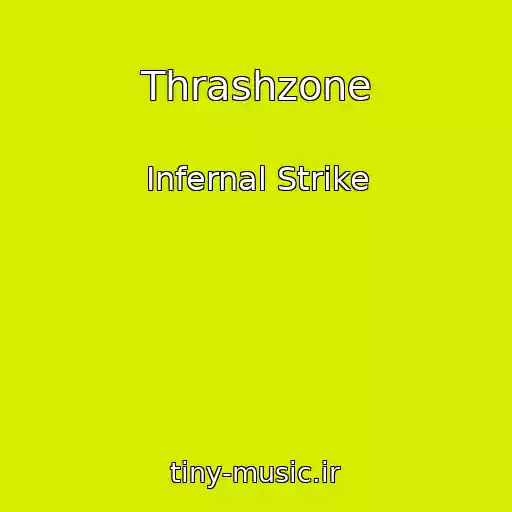 کاور آهنگ Thrashzone از Infernal Strike