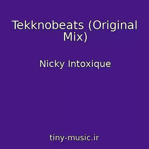 کاور آهنگ Tekknobeats (Original Mix) از Nicky Intoxique