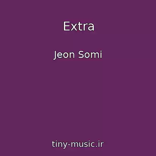 کاور آهنگ Extra از Jeon Somi