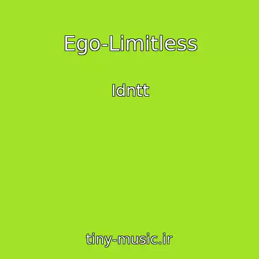 کاور آهنگ Ego-Limitless از Idntt